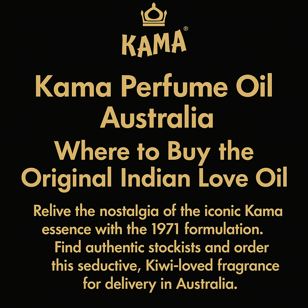Promotional banner for Kama Perfume Oil in Australia featuring the tagline ‘Where to Buy the Original Indian Love Oil’ with gold text on a black background